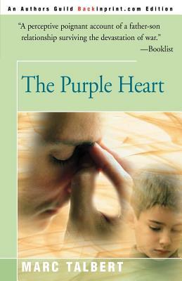 The Purple Heart by Marc Talbert