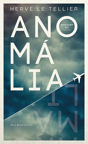 Anomália by Hervé Le Tellier