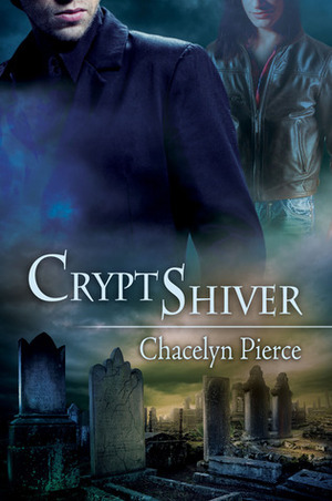 Cryptshiver by Chacelyn Pierce