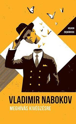 Meghívás kivégzésre by Vladimir Nabokov