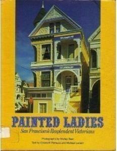 Painted Ladies by Baer-Larsen, Elizabeth Pomada, Michael Larsen