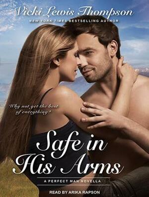 Safe in His Arms by Vicki Lewis Thompson