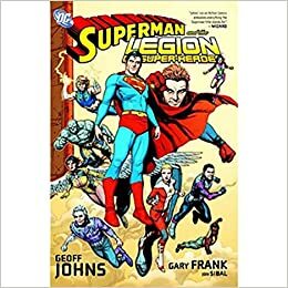 Superman e a Legião dos Super-heróis by Gary Frank, Geoff Johns