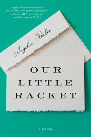 Our Little Racket by Angelica Baker