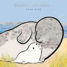 Quando sei nato... by Emma Dodd