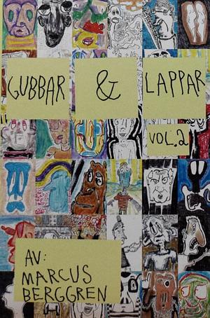 Gubbar & lappar vol. 2 by Marcus Berggren