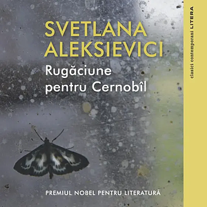 Rugăciune pentru Cernobîl by Svetlana Alexiévich