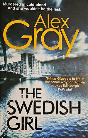 The Swedish Girl by Alex Gray