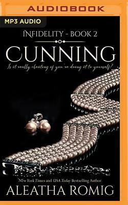 Cunning by Aleatha Romig