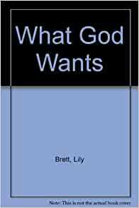 What God Wants by Lily Brett