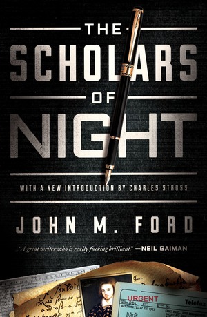 The Scholars of Night by John M. Ford