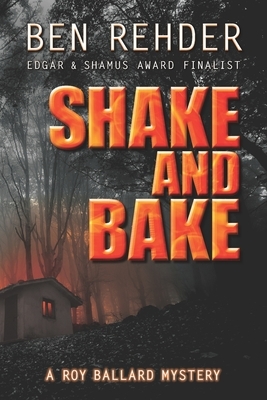Shake And Bake by Ben Rehder