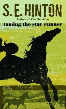 Taming the Star Run by S.E. Hinton