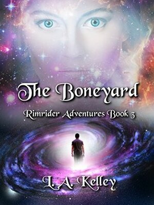 The Boneyard by L.A. Kelley