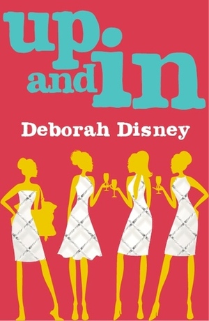 Up and In by Deborah Disney