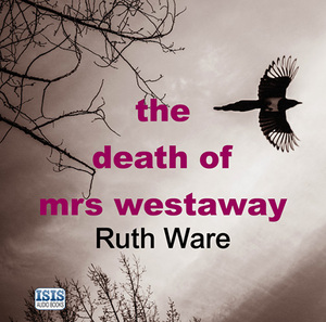 The Death of Mrs. Westaway by Ruth Ware