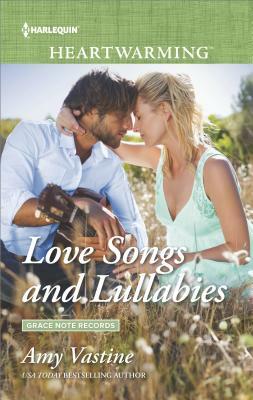 Love Songs and Lullabies by Amy Vastine