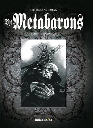 The Metabarons - The Entire Series by Alejandro Jodorowsky