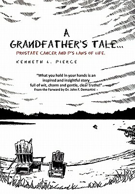 A Grandfather's Tale by Kenneth L. Pierce