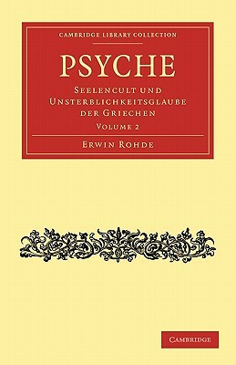 Psyche - Volume 2 by Erwin Rohde