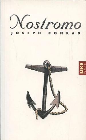 Nostromo by Joseph Conrad