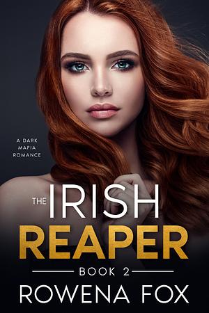 The Irish Reaper-Book 2 by Rowena Fox