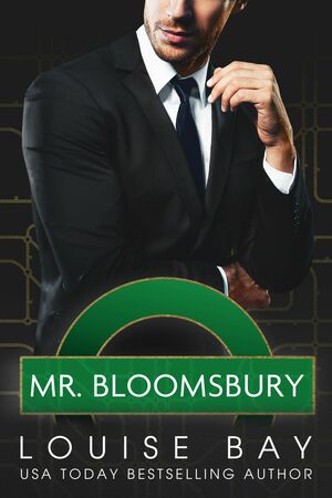 Mr. Bloomsbury by Louise Bay