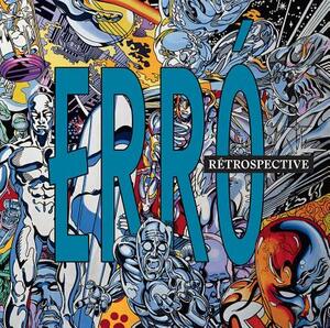 Erro: Retrospective by Danielle Kvaran, Thierry Raspail