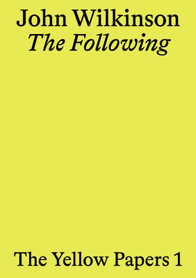 The Following by John Wilkinson