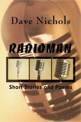 Radioman by Dave Nichols