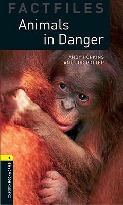 Animals in Danger by Joc Potter, Andy Hopkins