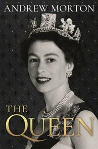 The Queen by Andrew Morton