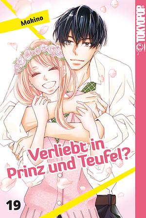 Verliebt in Prinz und Teufel?, Band 19 by Makino