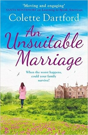 An Unsuitable Marriage by Colette Dartford