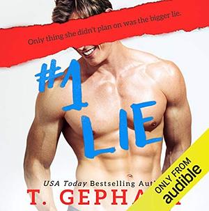 #1 Lie by T. Gephart