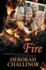 Fire by Deborah Challinor