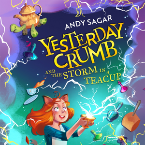 Yesterday Crumb and the Storm in a Teacup by Andy Sagar