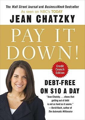 Pay It Down!: Debt-Free on $10 a Day by Jean Chatzky