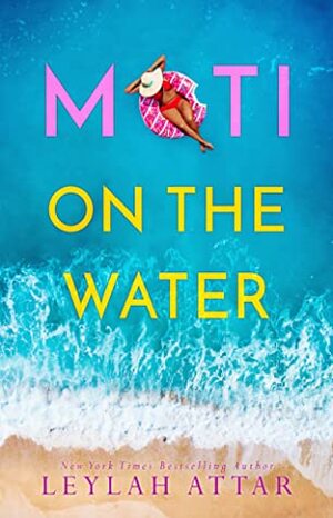 Moti on the Water by Leylah Attar