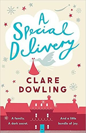 A Special Delivery by Clare Dowling