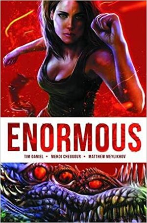 Enormous Vol. 1 by Tim Daniel