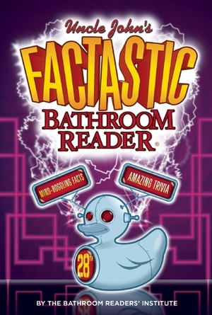 Uncle John's Factastic Bathroom Reader by Bathroom Readers' Institute