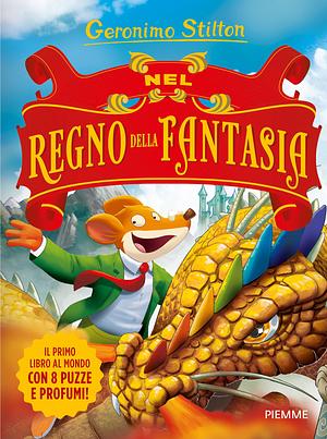 Nel regno della fantasia by Geronimo Stilton