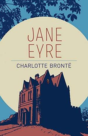 Jane Eyre by Charlotte Brontë