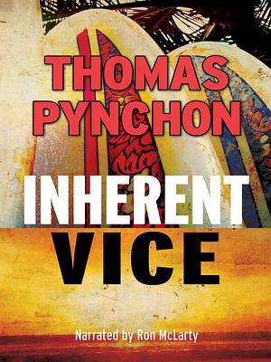 Inherent Vice by Thomas Pynchon