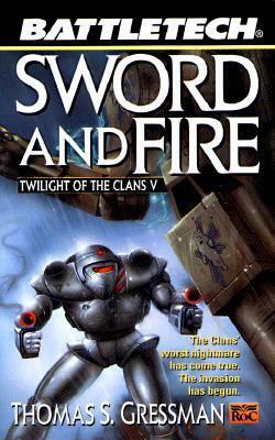 Sword and Fire by Thomas S. Gressman