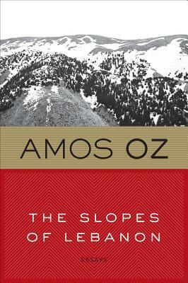 The Slopes of Lebanon by Amos Oz