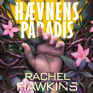 Hævnens Paradis by Rachel Hawkins