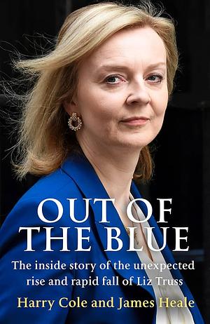 Out of the Blue by Harry Cole, James Heale