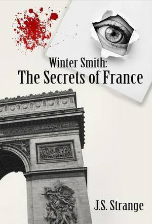 The Secrets of France by J.S. Strange
